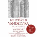 Exposición "Los sueños de Vandelvira"