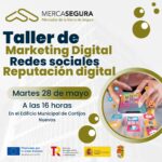 Taller de Marketing Digital y redes sociales (Mercasegura)