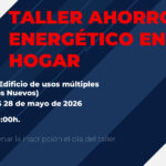 Taller "Ahorro energético en el Hogar"